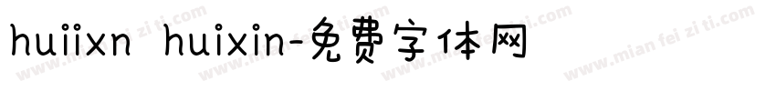 huiixn huixin字体转换